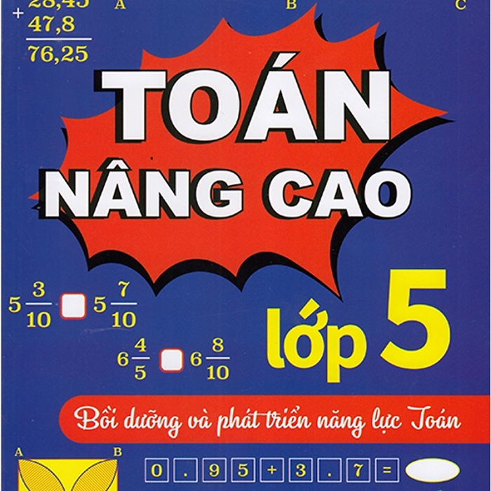 Sách - Toán Nâng Cao Lớp 5 (Bồi Dưỡng Và Phát Triển Năng Lực Toán) #Huongbook