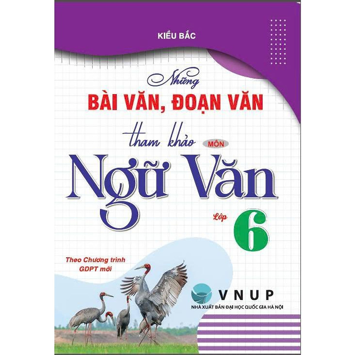 Sách - Những Bài Văn, Đoạn Văn Tham Khảo Môn Ngữ Văn Lớp 6 ( Theo Chương Trình Gdpt Mới) - Ha