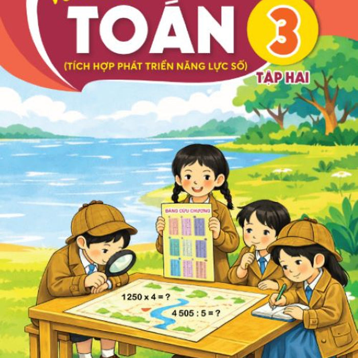 Sách Vở Bài Tập Toán 3- Tập Hai- Tích Hợp Phát Triển Năng Lực Số (Kèm Nilon Bọc Sách, Nhãn Tên)