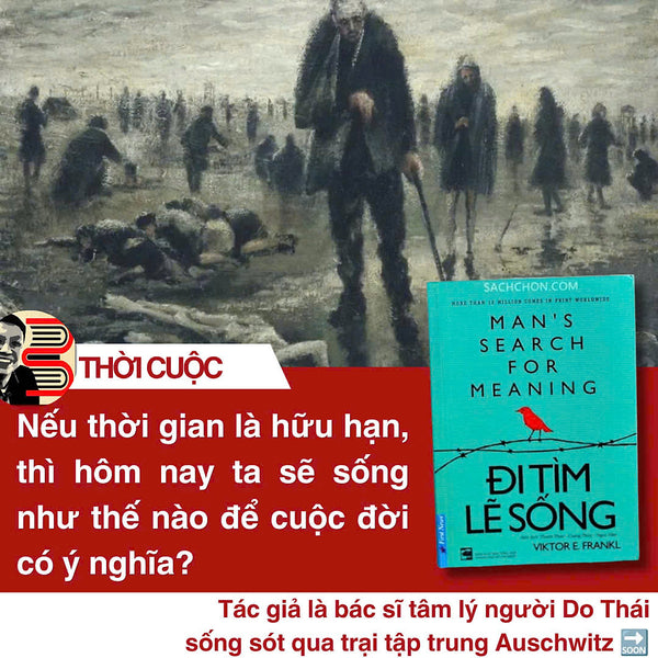 (Tái Bản 2022) Đi Tìm Lẽ Sống – Viktor E Frankl - Thanh Thảo, Giang Thủy, Ngọc Hân Dịch – First News