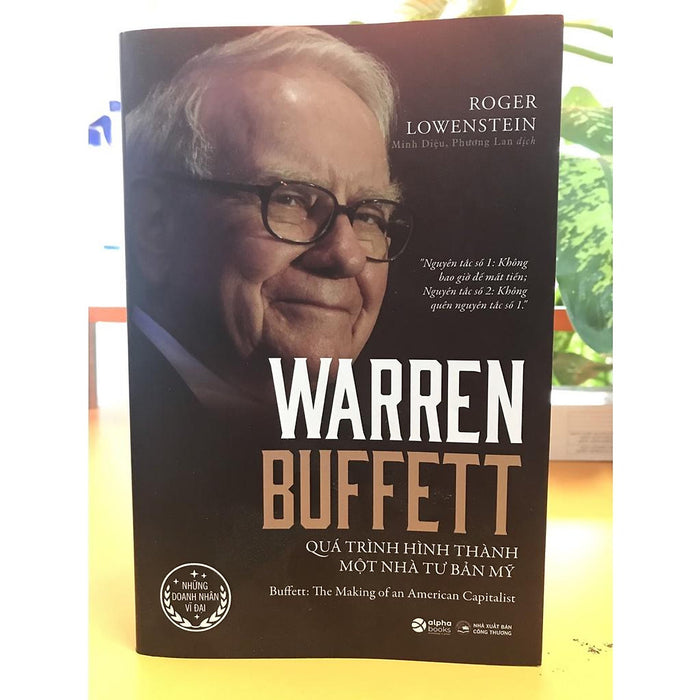 Warren Buffett - Quá Trình Hình Thành Một Nhà Tư Bản Mỹ - Bản Quyền