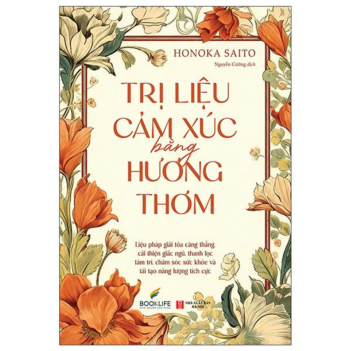 Sách - Trị Liệu Cảm Xúc Bằng Hương Thơm
