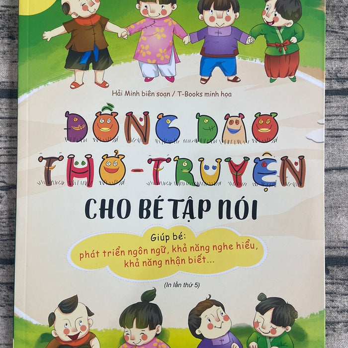 Đồng Dao Thơ - Truyện Cho Bé Tập Nói (Dành Cho Trẻ 0-6 Tuổi)