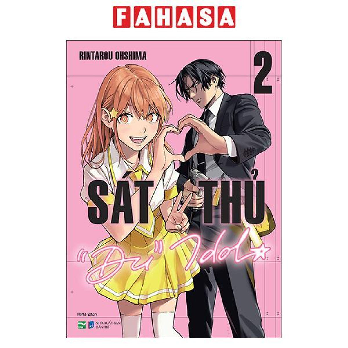 Sách - Sát Thủ “Đu” Idol - Tập 2