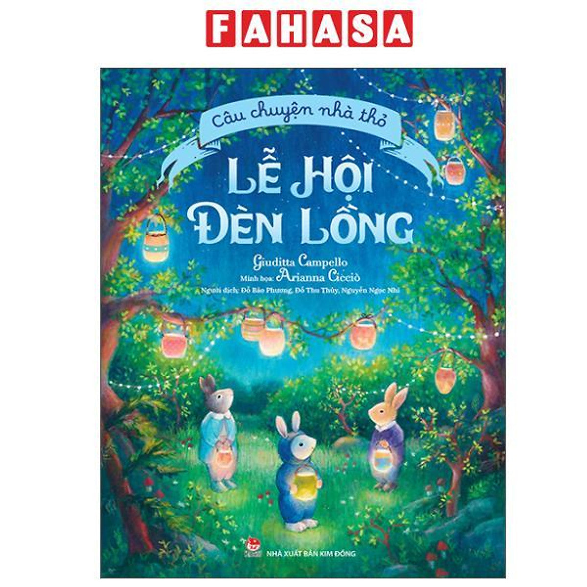 Sách - Câu Chuyện Nhà Thỏ - Lễ Hội Đèn Lồng