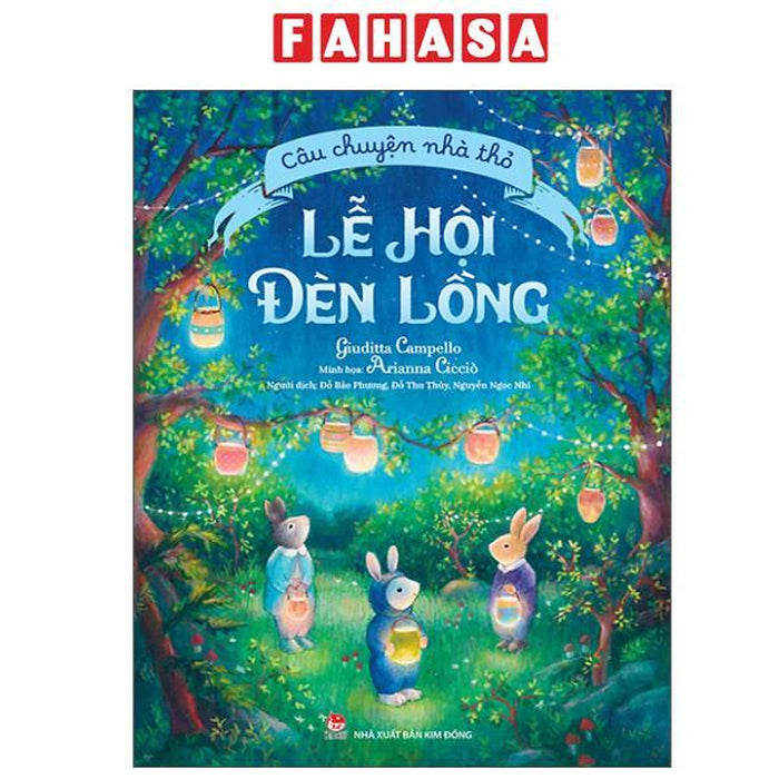 Sách - Câu Chuyện Nhà Thỏ - Lễ Hội Đèn Lồng