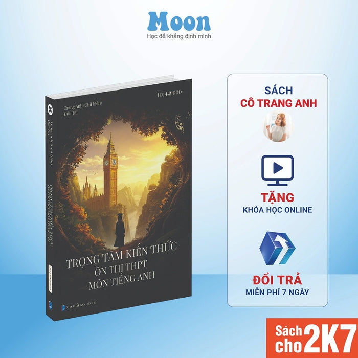 Sách Trọng Tâm Kiến Thức Ôn Thi Thpt Tiếng Anh Cô Trang Anh Luyện Thi Đánh Giá Năng Lực - Moonbook