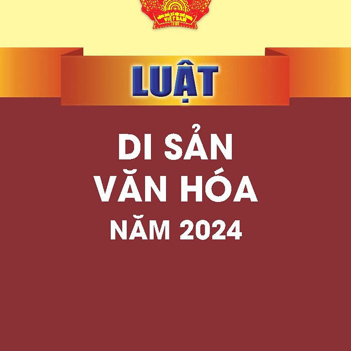 Luật Di Sản Văn Hoá Năm 2024