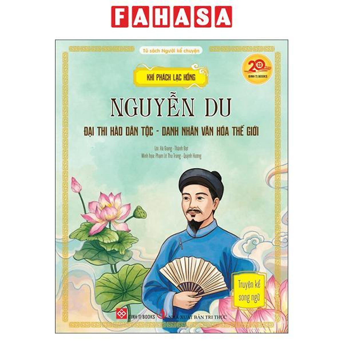 Sách - Khí Phách Lạc Hồng - Nguyễn Du - Đại Thi Hào Dân Tộc - Danh Nhân Văn Hoá Thế Giới