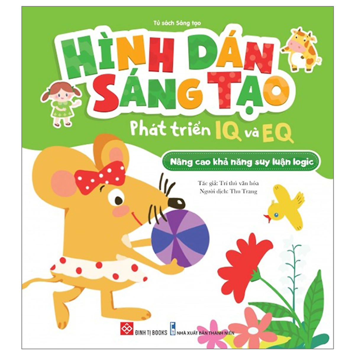 Sách Hình Dán Sáng Tạo Phát Triển Iq Và Eq - Nâng Cao Khả Năng Suy Luận Logic