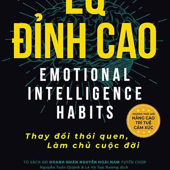 Eq Đỉnh Cao: Thay Đổi Thói Quen, Làm Chủ Cuộc Đời