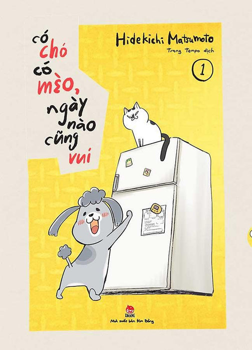 Có Chó Có Mèo, Ngày Nào Cũng Vui - Tập 1