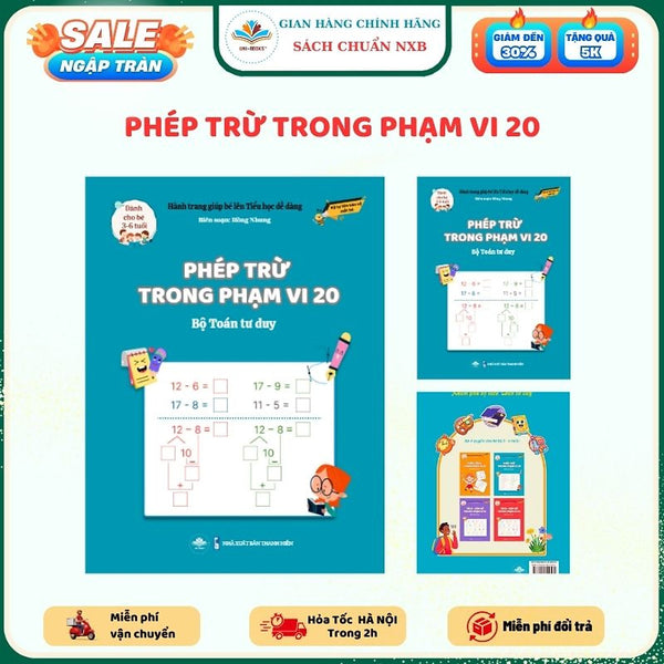 Sách - Phép Trừ Trong Phạm Vi 20 - Giúp Con Tự Tin Vào Lớp 1 - Bộ Sách Toán Tư Duy Cho Bé Từ 4 Đến 8 Tuổi