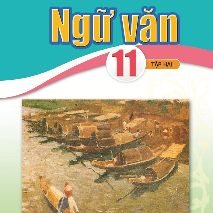 Sách Giáo Khoa Ngữ Văn 11- Tập Hai- Cánh Diều