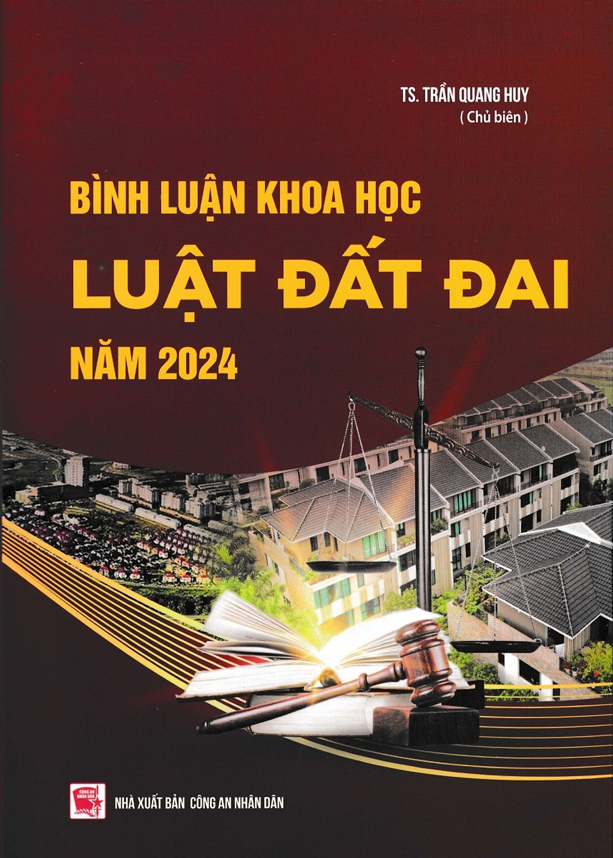 Sách - Bình Luận Khoa Học Luật Đất Đai Năm 2024 - Ts. Trần Quang Huy