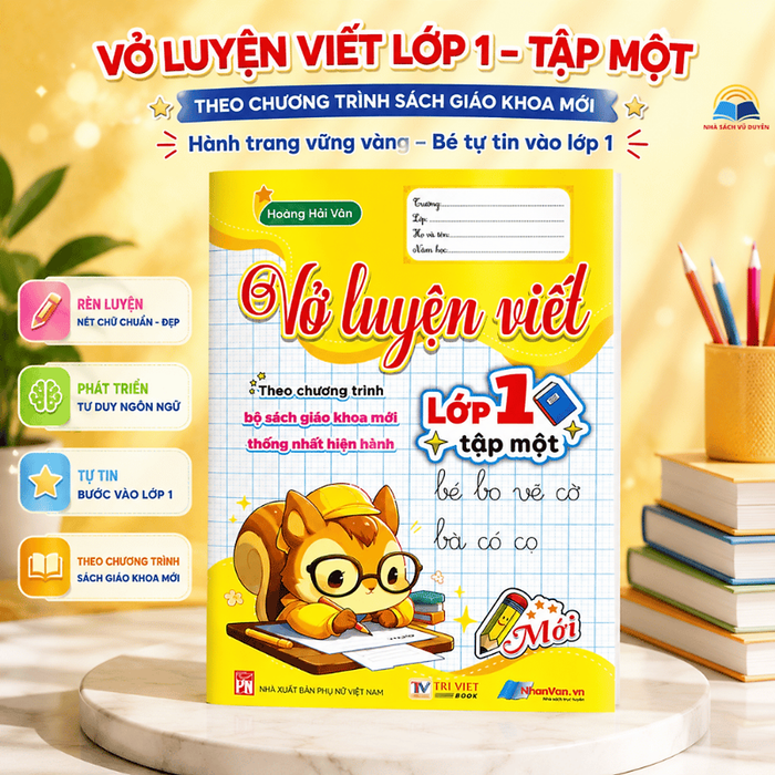 Sách - Vở Luyện Viết Lớp 1 Theo Chương Trình Sách Giáo Khoa Mới