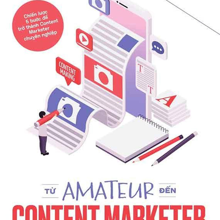 Từ Amateur Đến Content Marketer