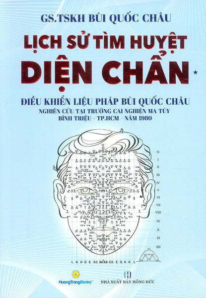 Lịch Sử Tìm Huyệt Diện Chẩn - Điều Khiển Liệu Pháp Bùi Quốc Châu