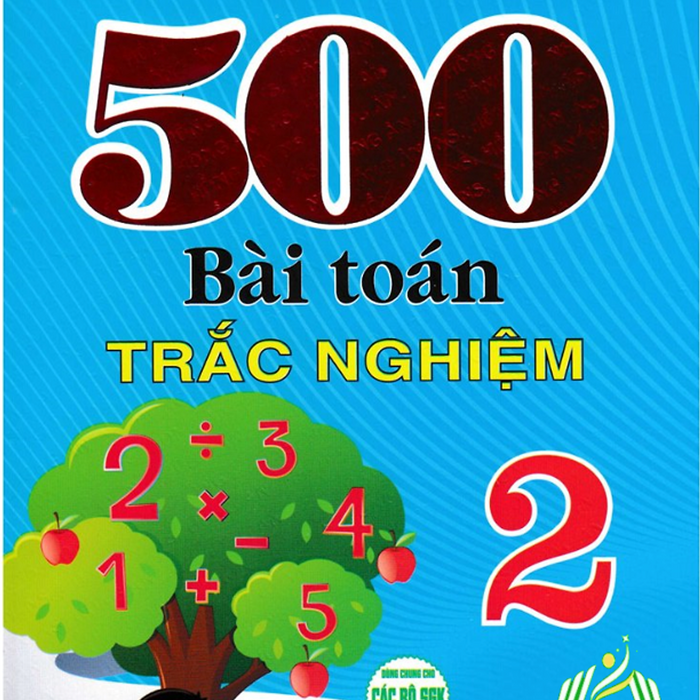 Sách-500 Bài Toán Trắc Nghiệm Lớp 2 (Biên Soạn Theo Chương Trình Mới)