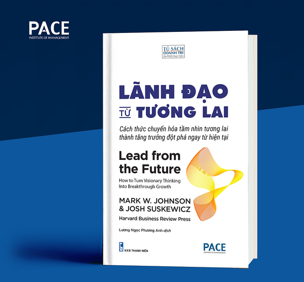 Sách Pace Books - Lãnh Đạo Từ Tương Lai (Lead From The Future)