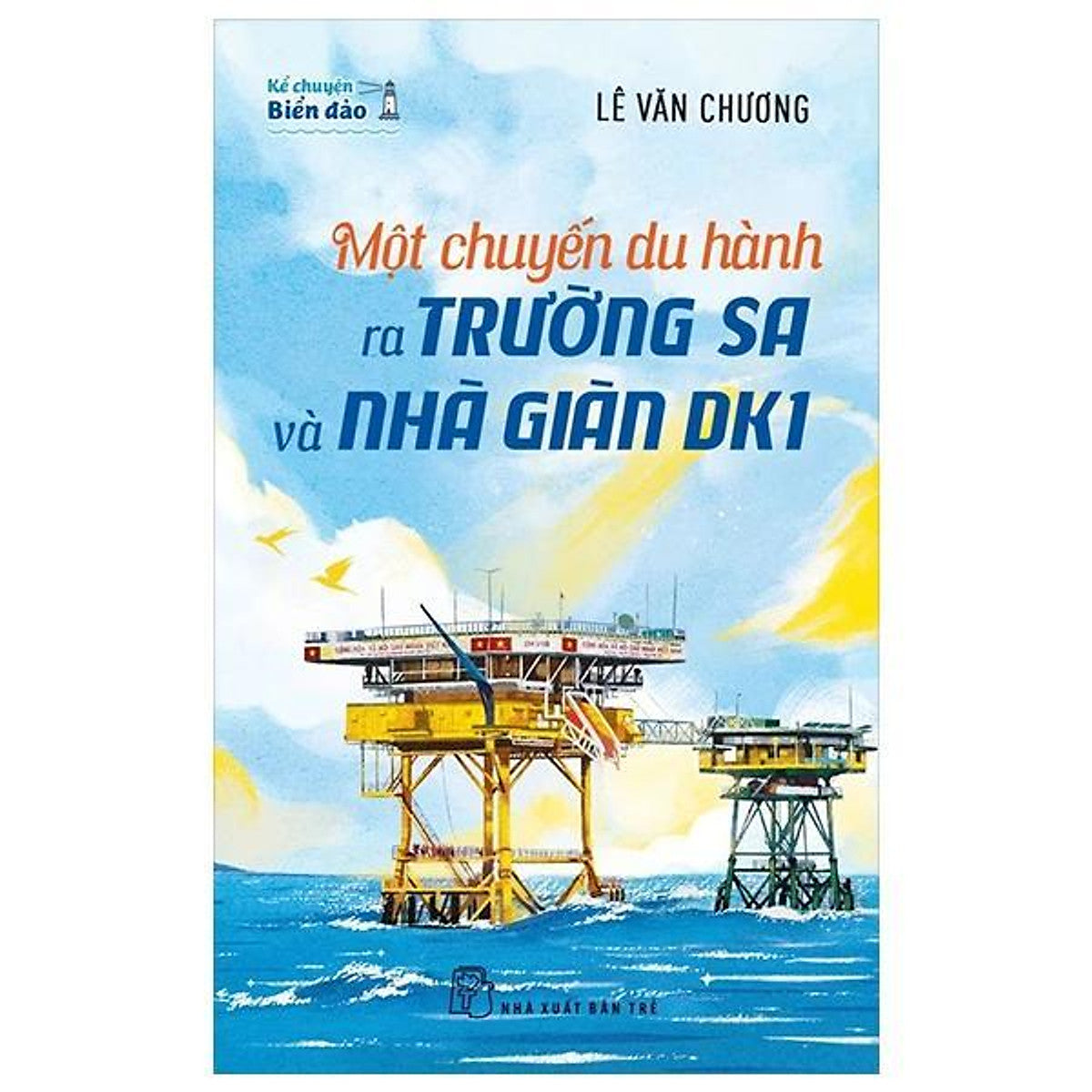 Kể Chuyện Biển Đảo - Một Chuyến Du Hành Ra Trường Sa Và Nhà Giàn Dk1 - Bản Quyền