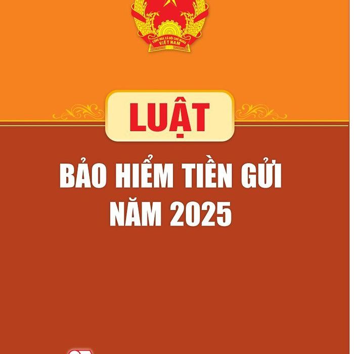Luật Bảo Hiểm Tiền Gửi Năm 2025