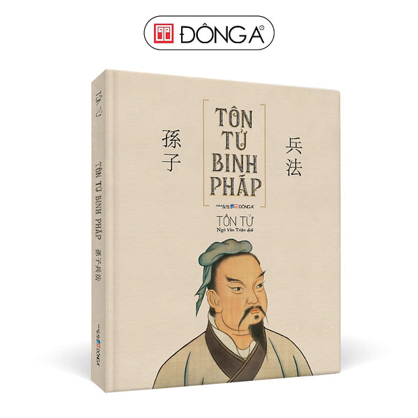 Tôn Tử Binh Pháp  – Tôn Tử – Ngô Văn Triện Dịch –  Đông A