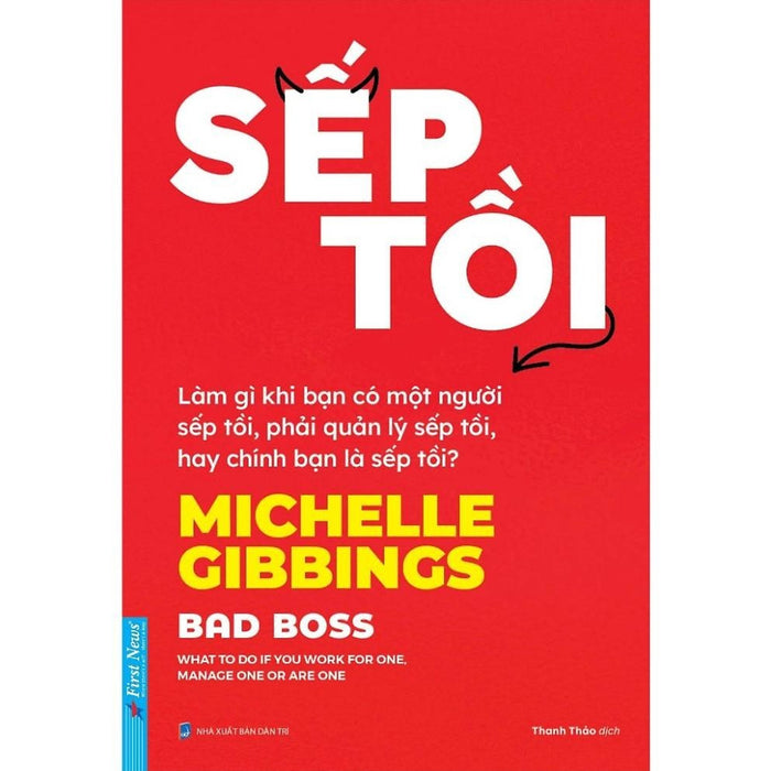 Sách - Sếp Tồi - Michelle Gibbings – First News