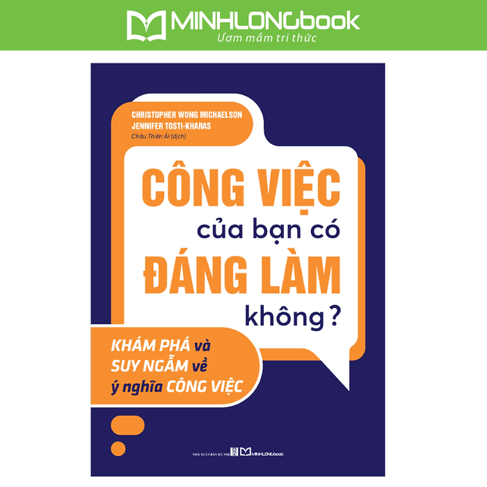 Sách: Công Việc Của Bạn Có Đáng Làm Không?