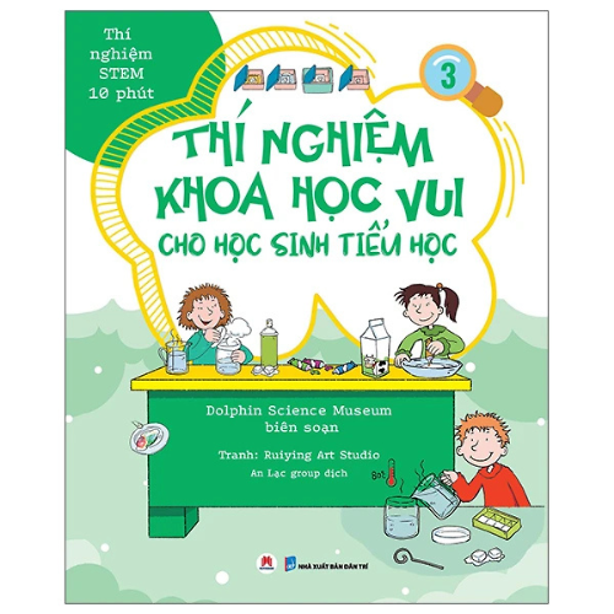 Sách Thí Nghiệm Khoa Học Vui Cho Học Sinh Tiểu Học Tập 3 - Hh