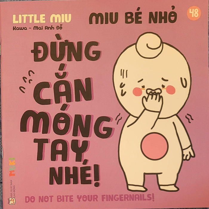 Sách Ehon Miu Bé Nhỏ Phần 4 Song Ngữ - Miu Bé Nhỏ Đừng Cắn Móng Tay Nhé