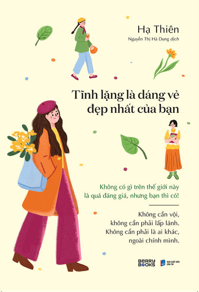 Tĩnh Lặng Là Dáng Vẻ Đẹp Nhất Của Bạn