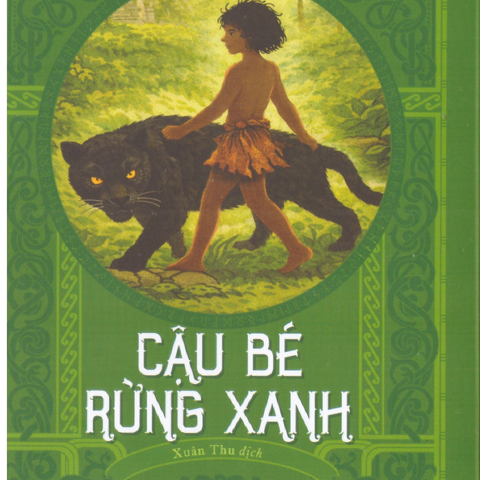 Rudyard Kipling - Cậu Bé Rừng Xanh