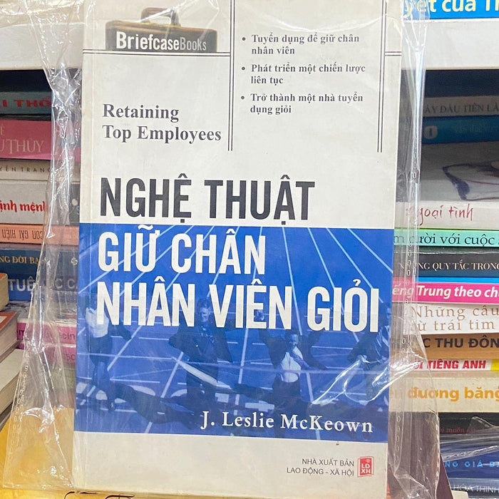 Nghệ Thuật Giữ Chân Nhân Viên Giỏi