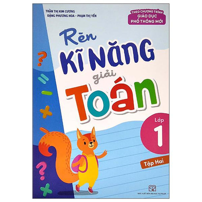 Sách - Rèn Kĩ Năng Giải Toán Lớp 1 - Tập 2 (Theo Chương Trình Giáo Dục Phổ Thông Mới) (Tái Bản 2025)