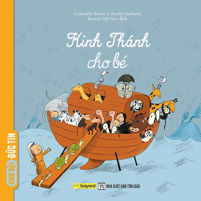 Sách - Kinh Thánh Cho Bé - Truyện Tranh Thiếu Nhi - Bayard Việt Nam