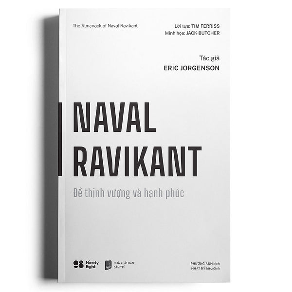 Naval Ravikant - Để Thịnh Vượng Và Hạnh Phúc