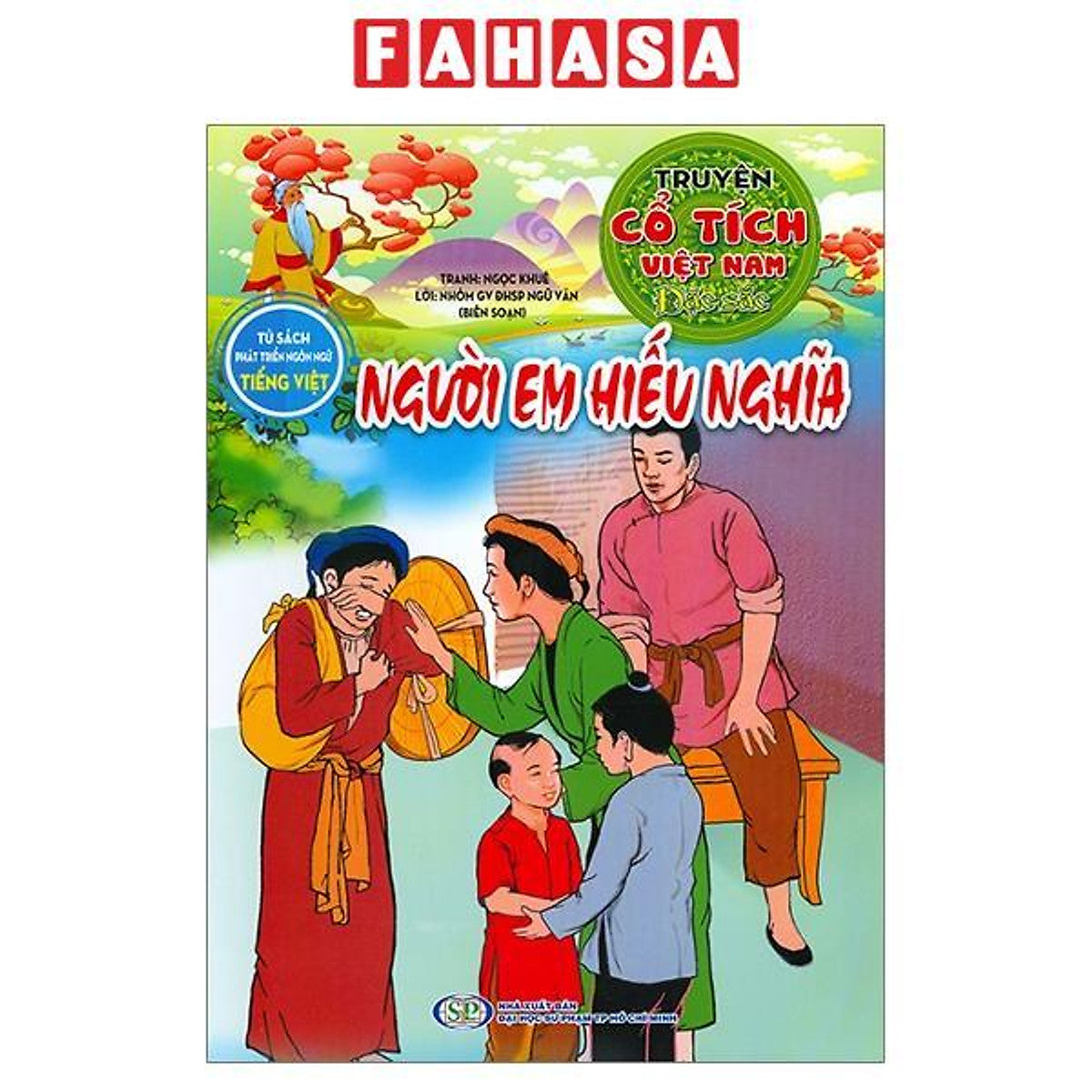 Sách - Truyện Cổ Tích Việt Nam Đặc Sắc - Người Em Hiếu Nghĩa (Tái Bản 2026)