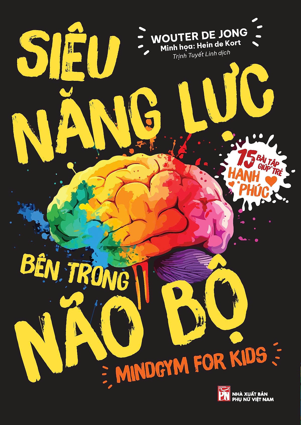 Sách Siêu Năng Lực Bên Trong Não Bộ - Mindgym For Kids