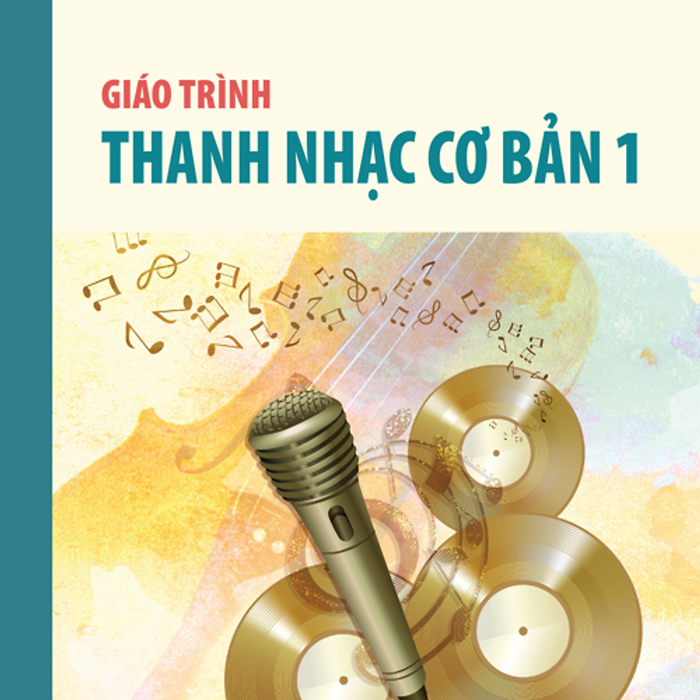 Giáo Trình Thanh Nhạc Cơ Bản 1