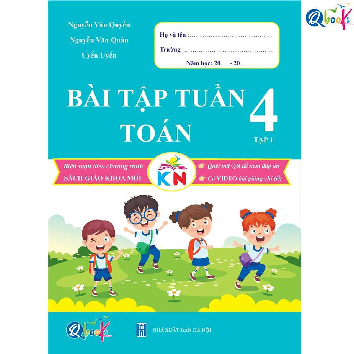 Bài Tập Tuần Toán Lớp 4 - Tập 1 (Kết Nối Tri Thức Với Cuộc Sống) - Bản Quyền