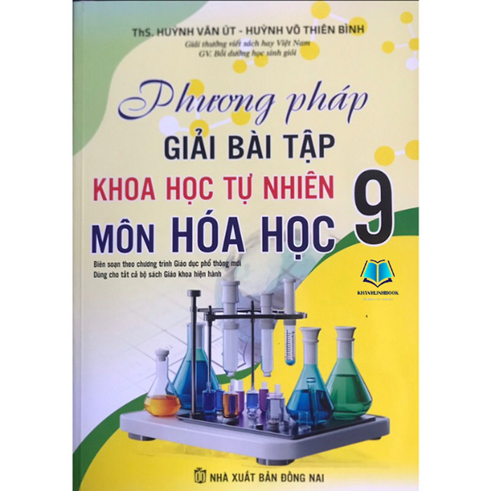 Sách - Phương Pháp Giải Bài Tập Khoa Học Tự Nhiên Môn Hoá Học 9 (Biên Soạn Theo Chương Trình Gdpt Mới)