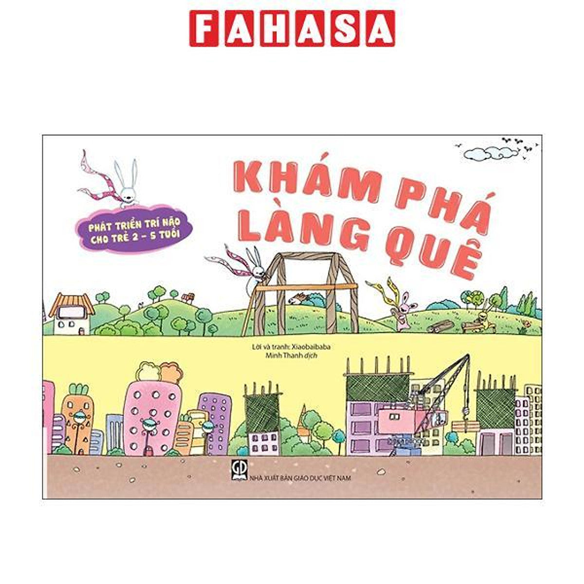 Sách - Phát Triển Trí Não Cho Trẻ 2-5 Tuổi - Khám Phá Làng Quê