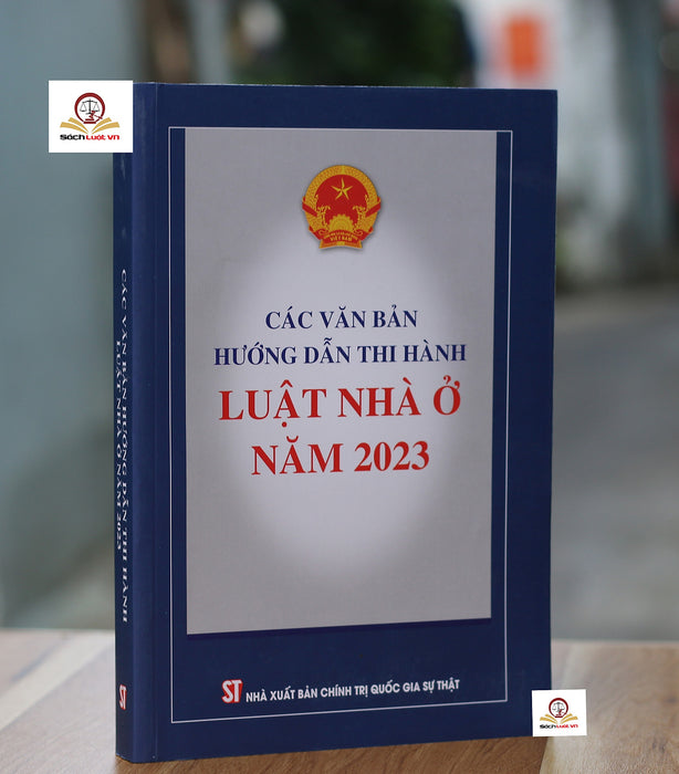 Các Văn Bản Hướng Dẫn Thi Hành Luật Nhà Ở Năm 2023