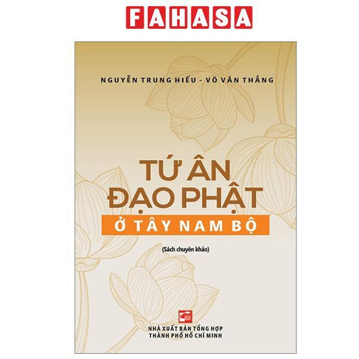Sách - Tứ Ân Đạo Phật Ở Tây Nam Bộ
