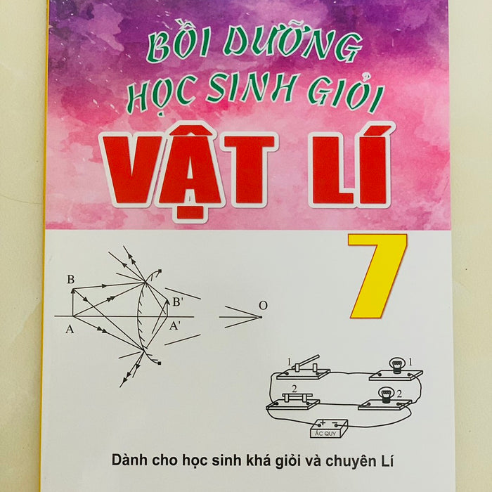 Sách -  Bồi Dưỡng Học Sinh Giỏi Vật Lí 7 (Kv)