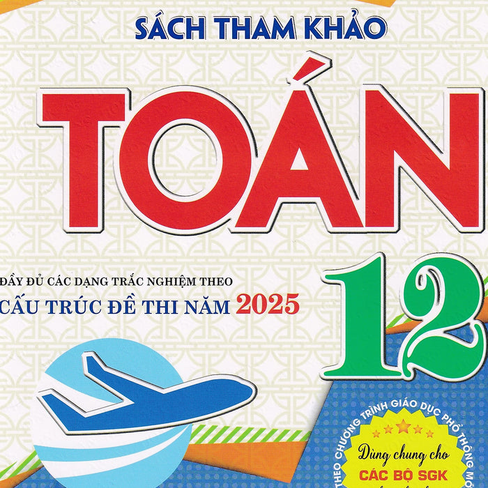 Sách Tham Khảo Toán 12 (Dùng Chung Cho Các Bộ Sgk) (Tái Bản)