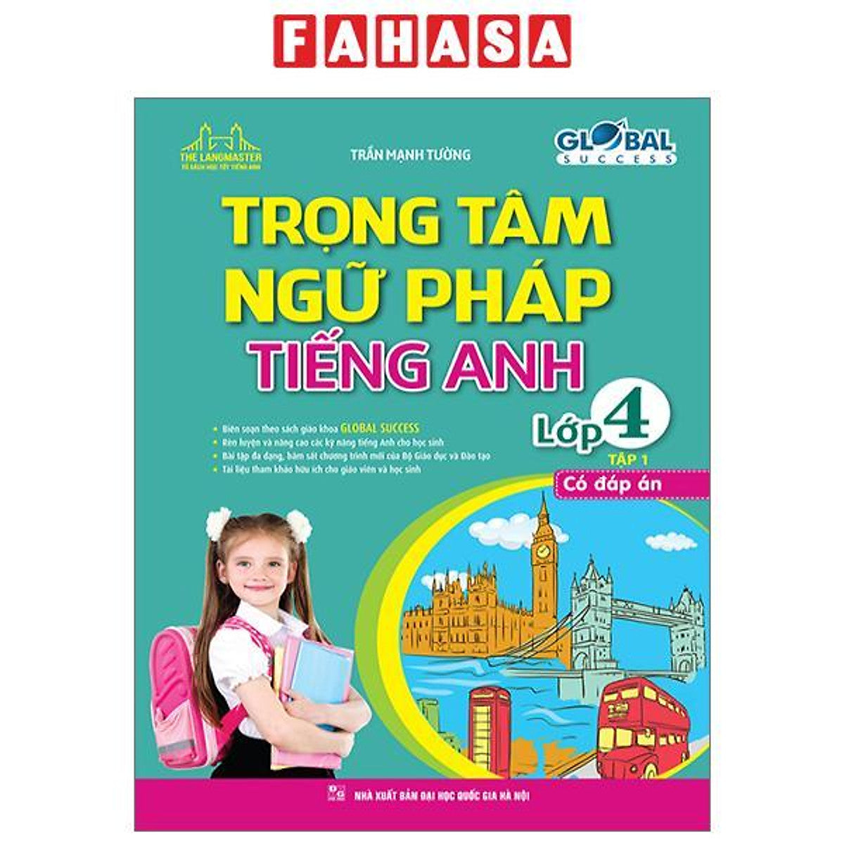 Global Success - Trọng Tâm Ngữ Pháp Tiếng Anh Lớp 4 - Tập 1 (Có Đáp Án)