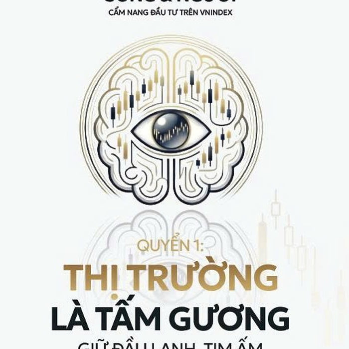 Sách - Thị Trường Là Tấm Gương - Tác Giả Toàn Lê - Tritthuctrebooks - Khổ Sách 14,5*20,5Cm