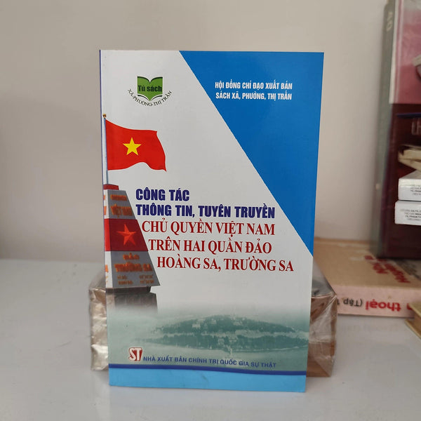 Tuyên Truyền Chủ Quyền Vn Trên Hai Quần Đảo Hoàng Sa Trường Sa